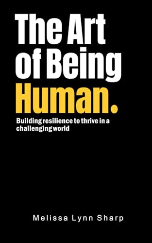 The Art of Being Human von Independently published