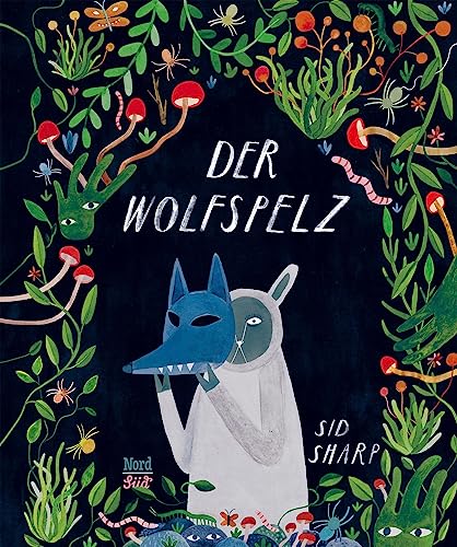 Der Wolfspelz von NordSüd Verlag