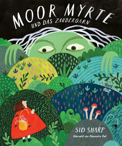 Moor Myrte und das Zaubergarn von NordSüd Verlag