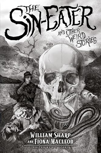 The Sin-Eater and Other Weird Stories The Sin-Eater and Other Weird Stories von Hippocampus Press