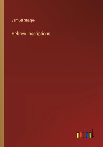Hebrew Inscriptions von Outlook Verlag