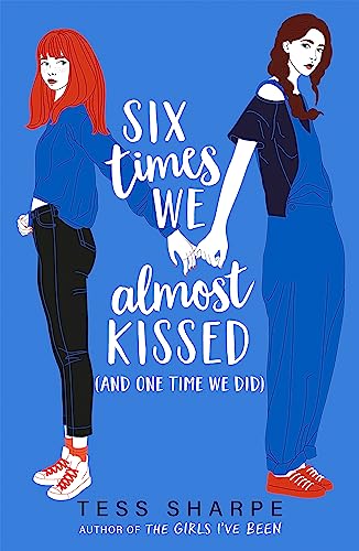 Six Times We Almost Kissed (And One Time We Did) von Hachette Children's Book