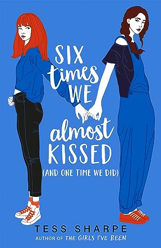 Six Times We Almost Kissed (And One Time We Did) von Hachette Children's Book
