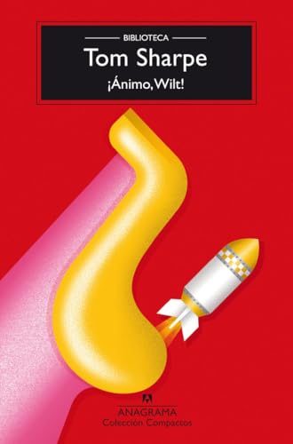 ¡Ánimo, Wilt! (Compactos) von Editorial Anagrama