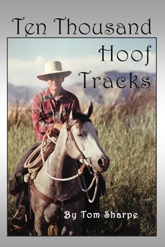 Ten Thousand Hoof Tracks von Independently published