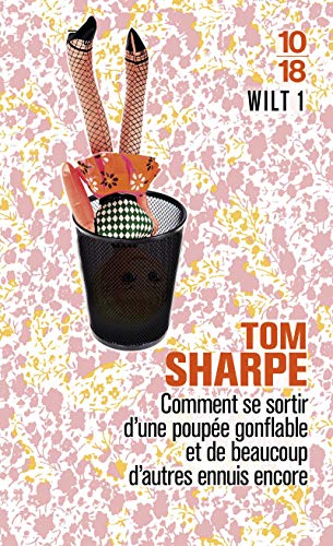 Wilt, Tome 1 : Comment se sortir d'une poupée gonflable et de beaucoup d'autres ennuis encore Wilt, Tome 1 : Comment se sortir d'une poupée gonflable et de beaucoup d'autres ennuis encore