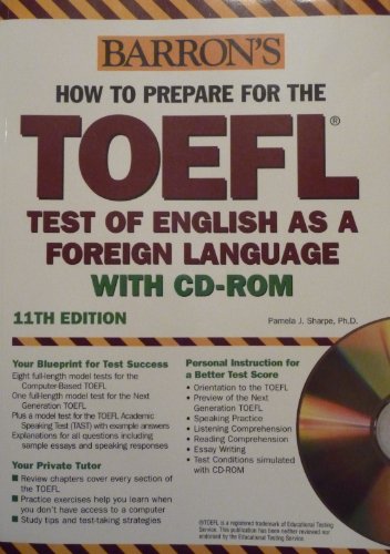 How to Prepare for the TOEFL with CD-ROM (BARRON'S HOW TO PREPARE FOR THE TOEFL TEST OF ENGLISH AS A FOREIGN LANGUAGE)