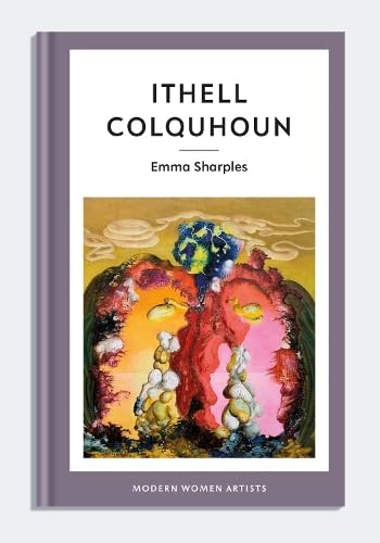 Ithell Colquhoun (Modern Women Artists, Band 12) von Eiderdown Books