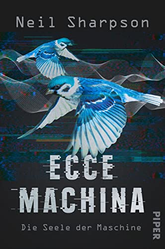 Ecce Machina: Die Seele der Maschine | Der Blade Runner einer neuen Generation von PIPER