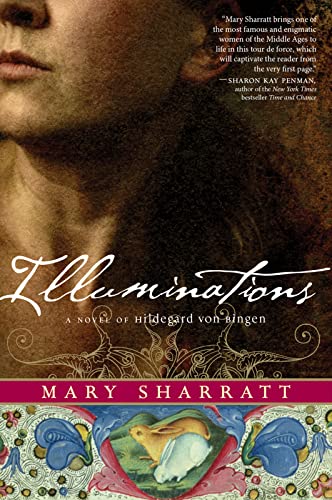 Illuminations: A Novel of Hildegard von Bingen von Mariner