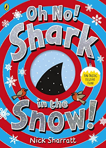 Oh No! Shark in the Snow!: Bilderbuch