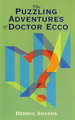 The Puzzling Adventures of Dr. Ecco (Dover Math Games & Puzzles)