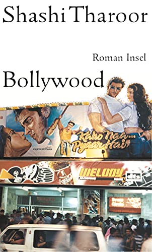 Bollywood: Roman Bollywood: Roman von Insel Verlag
