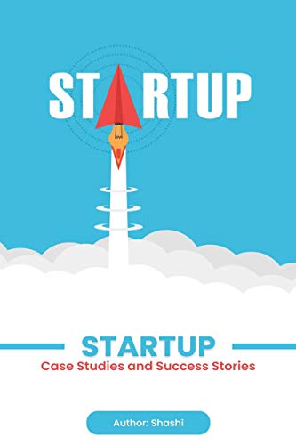 Startup: Case Studies and Success Stories von Notion Press