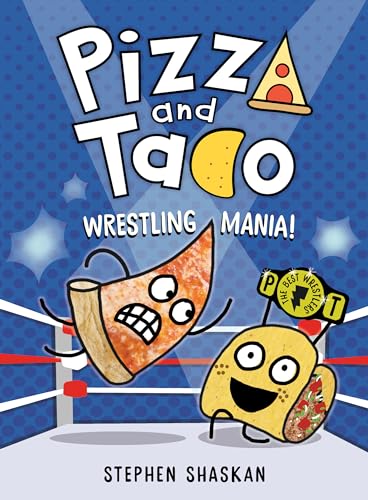 Pizza and Taco: Wrestling Mania!: (A Graphic Novel) von Random House Graphic