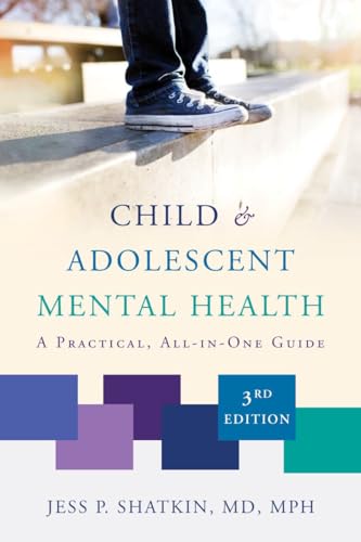 Child & Adolescent Mental Health: A Practical, All-in-one Guide von WW Norton & Co