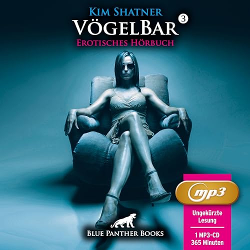 VögelBar 3 | Erotik Audio Story | Erotisches Hörbuch MP3CD: Exzesse und frivole Abenteuer ... VögelBar 3 | Erotik Audio Story | Erotisches Hörbuch MP3CD: Exzesse und frivole Abenteuer ...