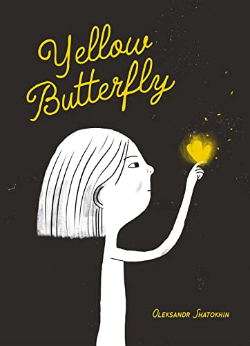Yellow Butterfly: A story from Ukraine von Red Comet Press