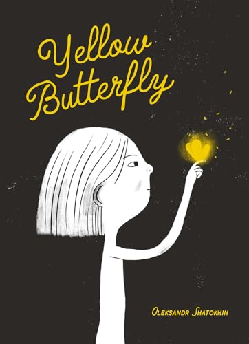 Yellow Butterfly: A story from Ukraine von Red Comet Press