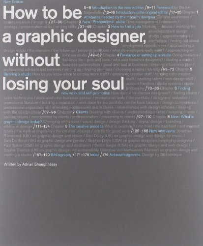 How to Be a Graphic Designer without Losing Your Soul (New Expanded Edition): New Expanded Version