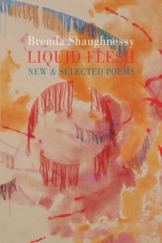 Liquid Flesh: New & Selected Poems von Bloodaxe Books
