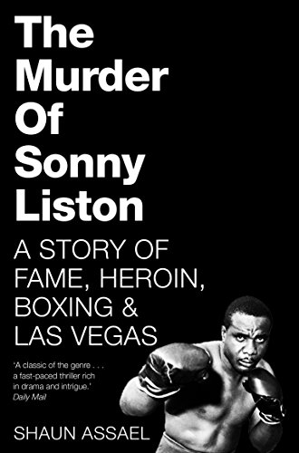 The Murder of Sonny Liston: A Story of Fame, Heroin, Boxing & Las Vegas von Pan