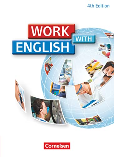 Work with English - 4th edition - Allgemeine Ausgabe - A2/B1: Schulbuch