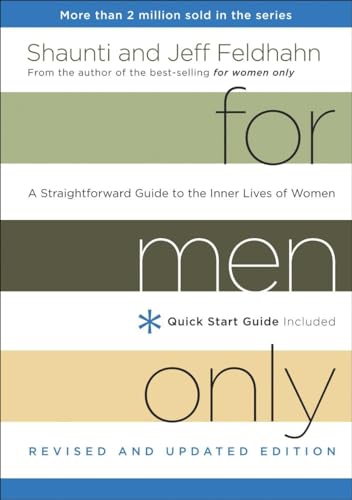 For Men Only, Revised and Updated Edition: A Straightforward Guide to the Inner Lives of Women For Men Only, Revised and Updated Edition: A Straightforward Guide to the Inner Lives of Women