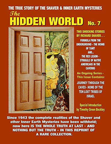 The Hidden World Number 7: Inner Earth And Hollow Earth Mysteries von Inner Light - Global Communications