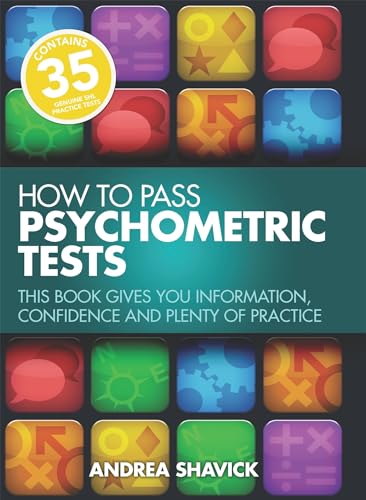 How to Pass Psychometric Tests: 3rd edition: This Book Gives You Information, Confidence and Plenty of Practice von How To Books