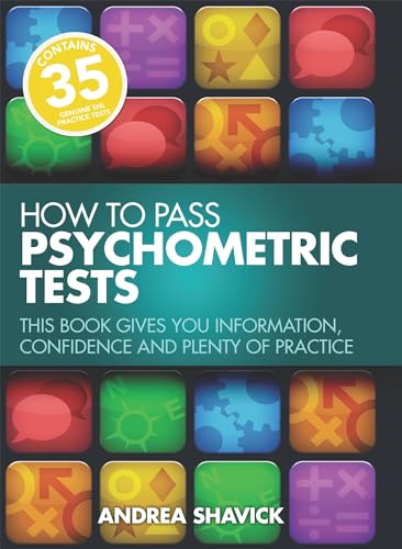 How to Pass Psychometric Tests: 3rd edition: This Book Gives You Information, Confidence and Plenty of Practice How to Pass Psychometric Tests: 3rd edition: This Book Gives You Information, Confidence and Plenty of Practice