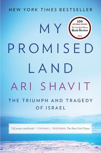 My Promised Land: The Triumph and Tragedy of Israel