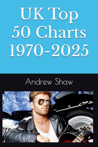 UK Top 50 Charts 1970-2025 von Independently published