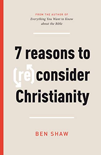 7 Reasons to Reconsider Christianity von Good Book Co