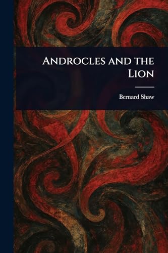 Androcles and the Lion Androcles and the Lion von Anson Street Press