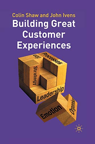 Building Great Customer Experiences (Beyond Philosophy) von MACMILLAN