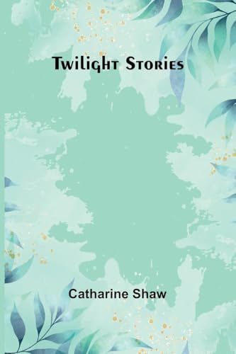 Twilight stories von Alpha Edition