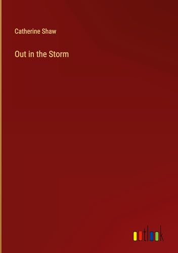 Out in the Storm von Outlook Verlag