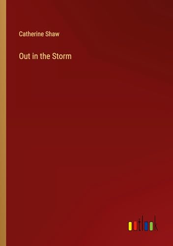 Out in the Storm von Outlook Verlag