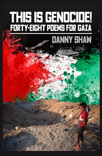 This Is Genocide!: Forty-eight Poems for Gaza
