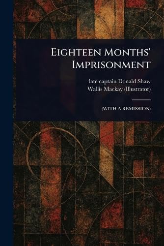 Eighteen Months' Imprisonment von Anson Street Press