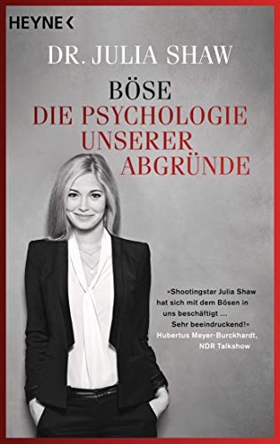 Böse: Die Psychologie unserer Abgründe von Heyne Taschenbuch