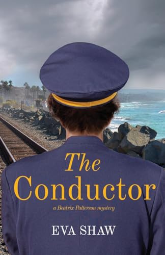 The Conductor (A Beatrix Patterson Mystery) von Torchflame Books