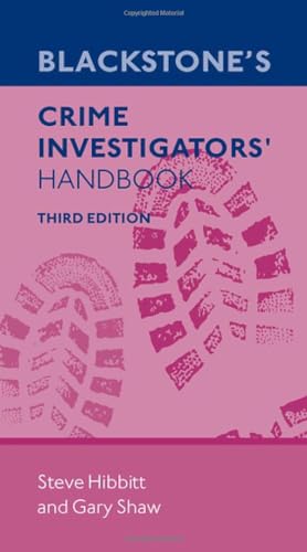 Blackstone's Crime Investigators' Handbook von Oxford University Press