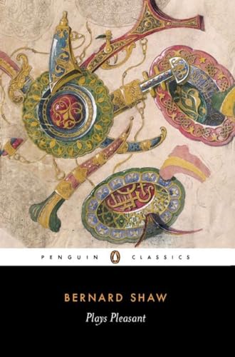 Plays Pleasant: Arms and The Man; Candida; The Man of Destiny; You Never Can Tell. Definitive text under the editorial supervision of Dan H. Laurence (Penguin Classics) von Penguin Classics