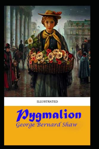 Pygmalion Illustrated von Independently published