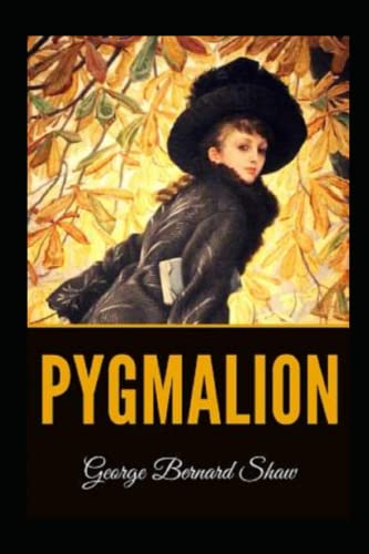 Pygmalion Illustrated von Independently published