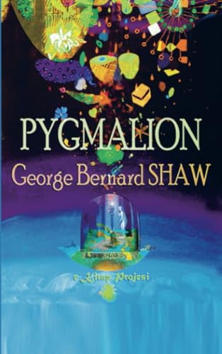 Pygmalion Pygmalion von E-Kitap Projesi & Cheapest Books