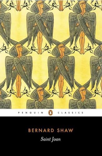 Saint Joan: A Chronicle Play in Six Scenes (Penguin Classics) von Penguin