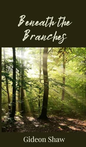 Beneath the Branches von Creative Arts Management OÜ
